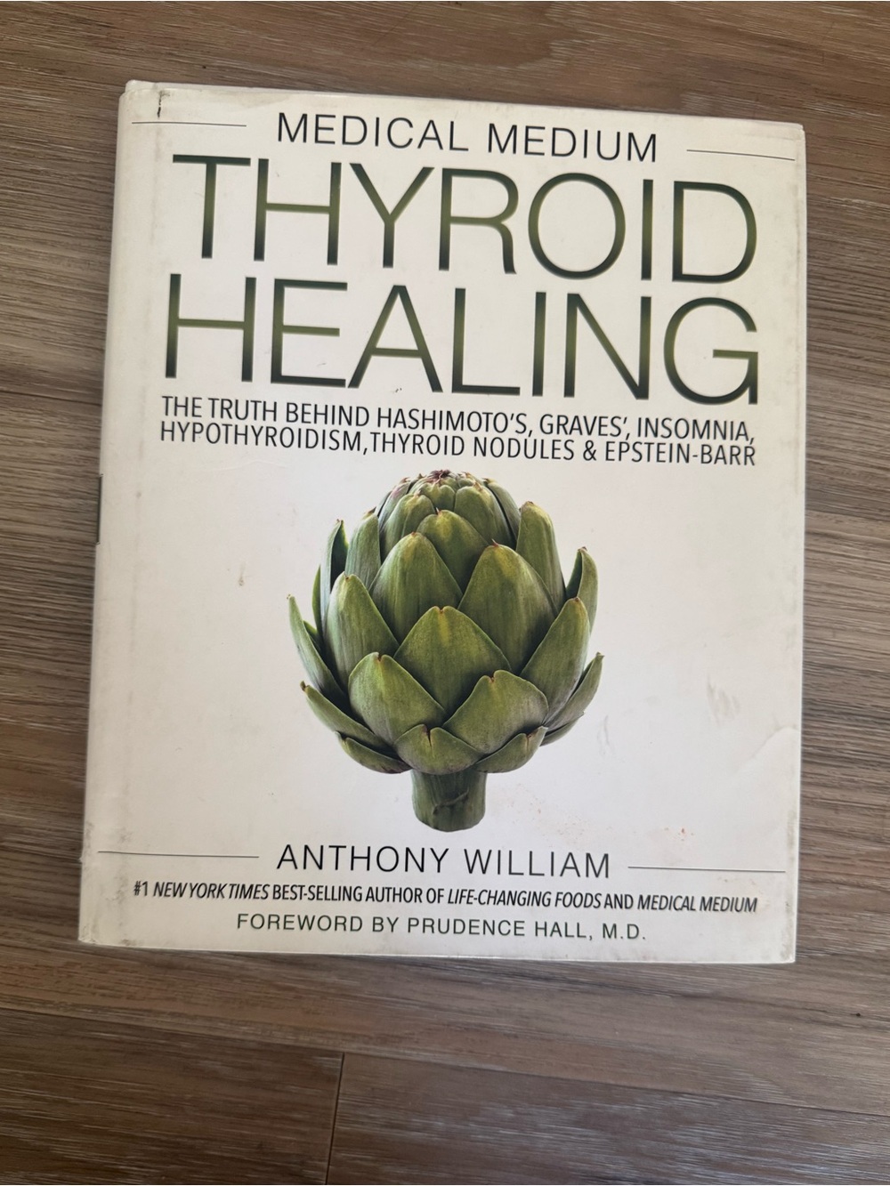 Medical Medium Thyroid Healing by Anthony William - White & Green Cover